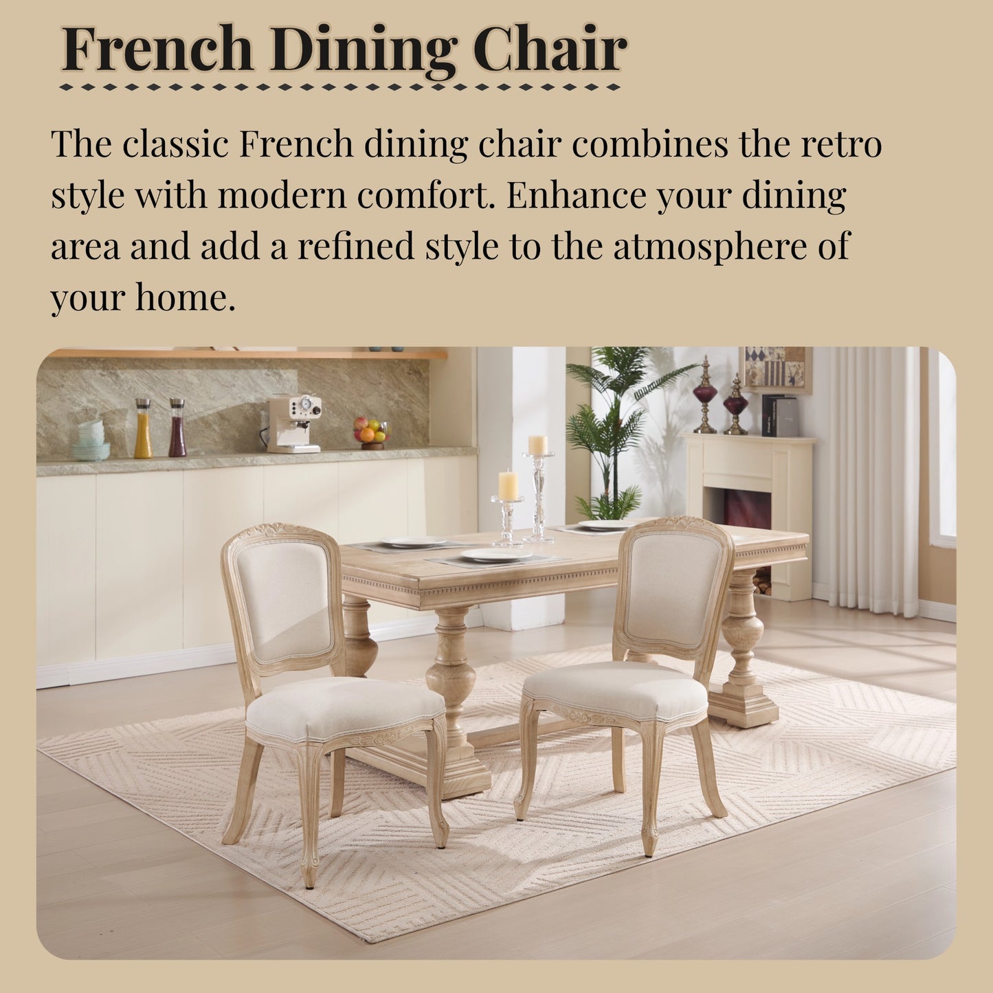 French Country Dining Chairs Set Of 2, Upholstered  Chairs With  Fan Shaped Back, Wire Drawing And Carving Techniques ,Disassemblable ,  For Living Room, Kitchen , Restaurant Use, Beige